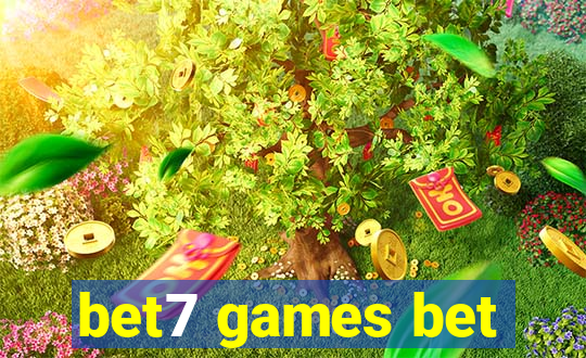 bet7 games bet